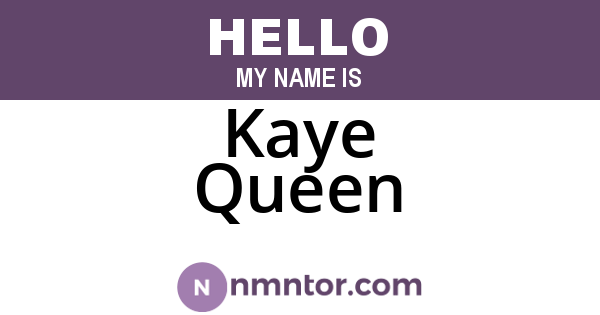 Kaye Queen