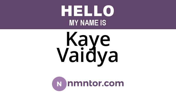 Kaye Vaidya