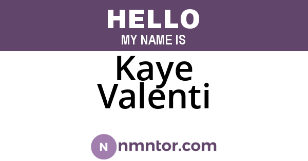 Kaye Valenti