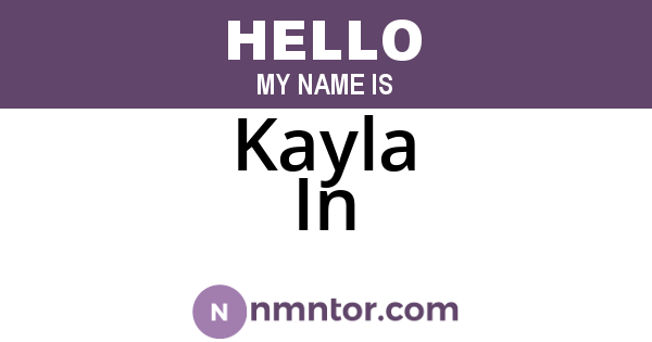 Kayla In