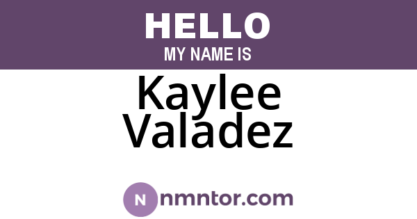 Kaylee Valadez