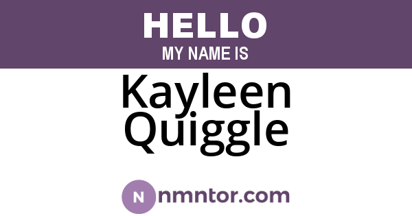 Kayleen Quiggle