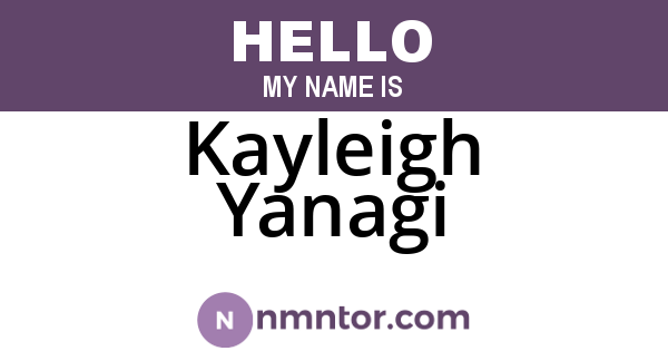 Kayleigh Yanagi