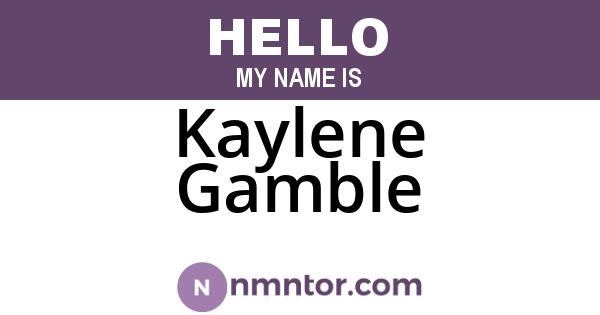 Kaylene Gamble