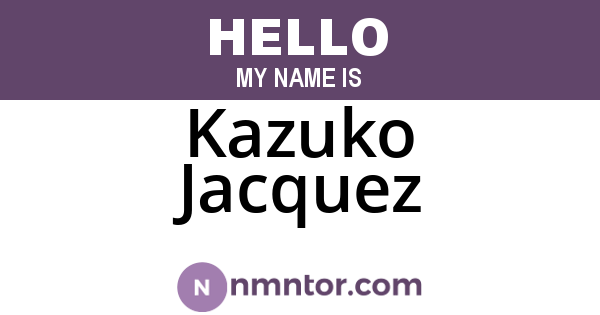 Kazuko Jacquez