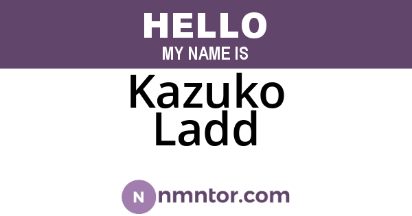 Kazuko Ladd