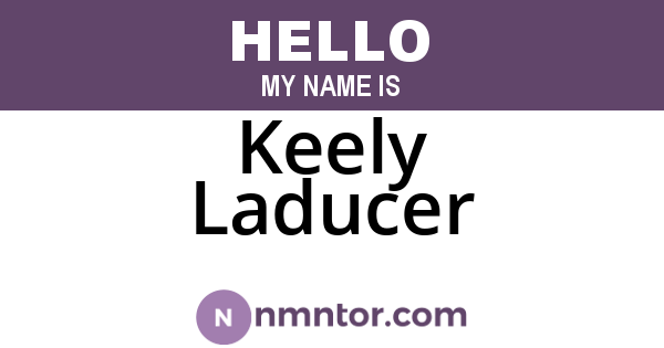Keely Laducer