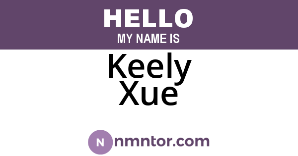 Keely Xue