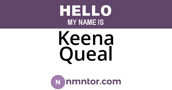 Keena Queal