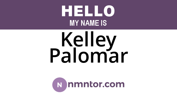 Kelley Palomar