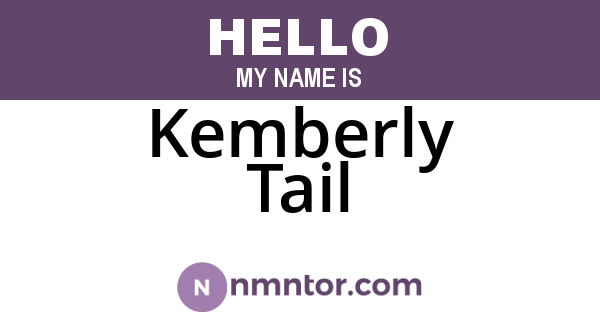 Kemberly Tail