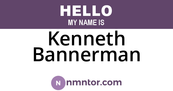 Kenneth Bannerman