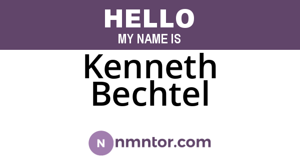 Kenneth Bechtel