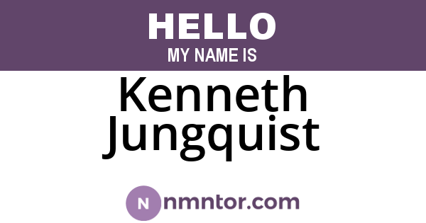 Kenneth Jungquist
