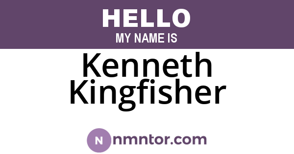 Kenneth Kingfisher