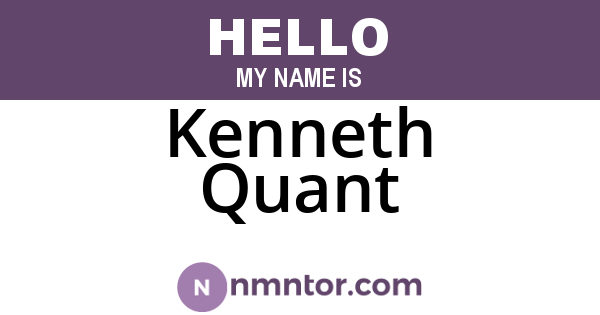 Kenneth Quant