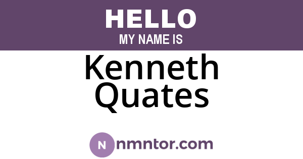 Kenneth Quates