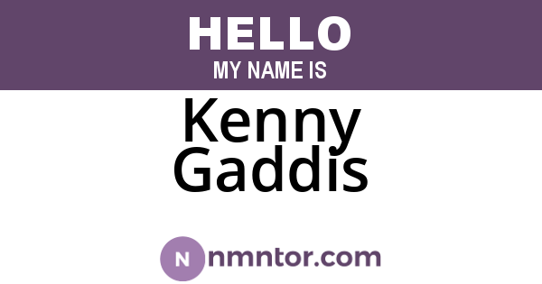 Kenny Gaddis