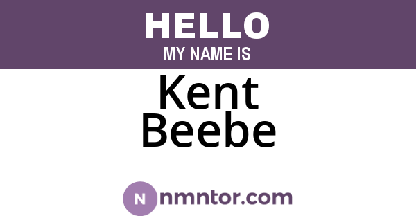 Kent Beebe