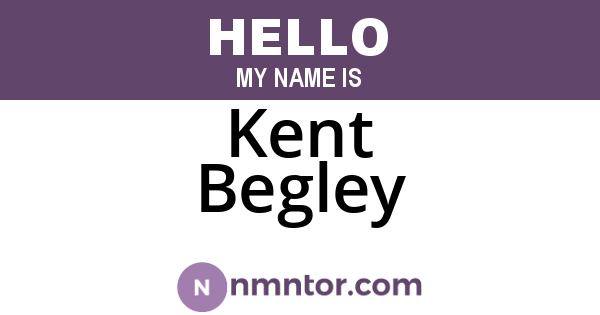 Kent Begley
