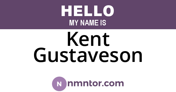 Kent Gustaveson