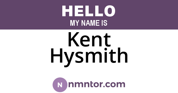 Kent Hysmith