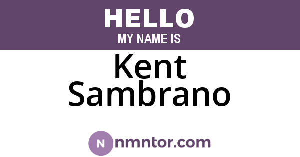 Kent Sambrano