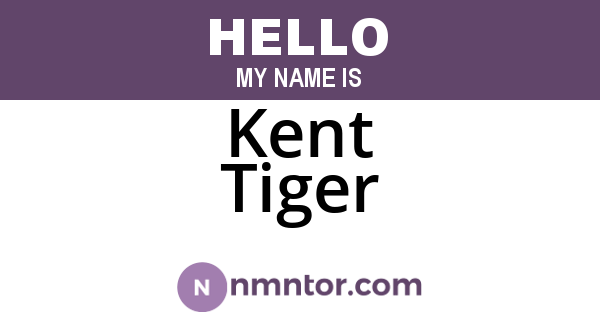 Kent Tiger