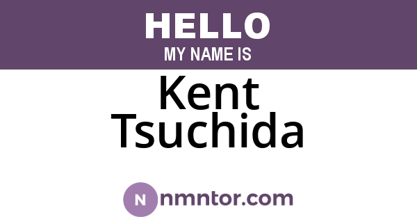Kent Tsuchida