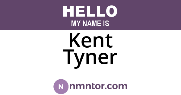 Kent Tyner