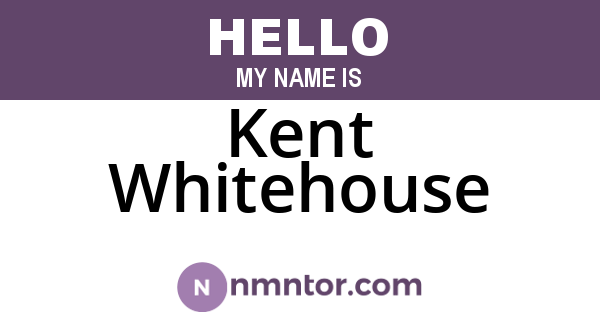 Kent Whitehouse