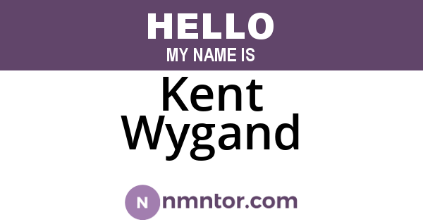 Kent Wygand