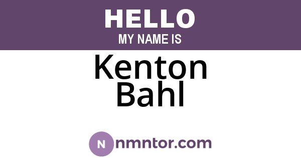 Kenton Bahl