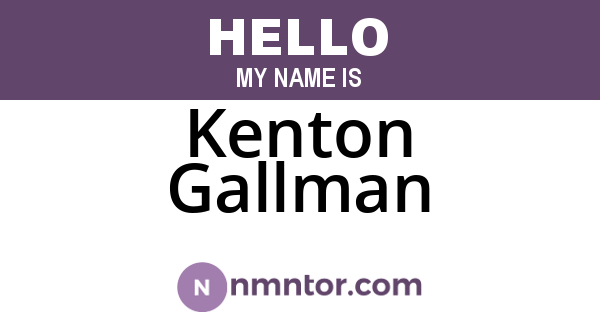 Kenton Gallman