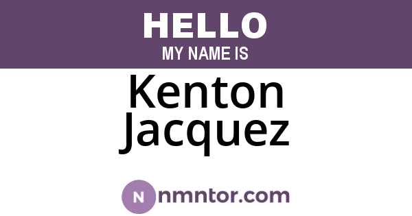 Kenton Jacquez