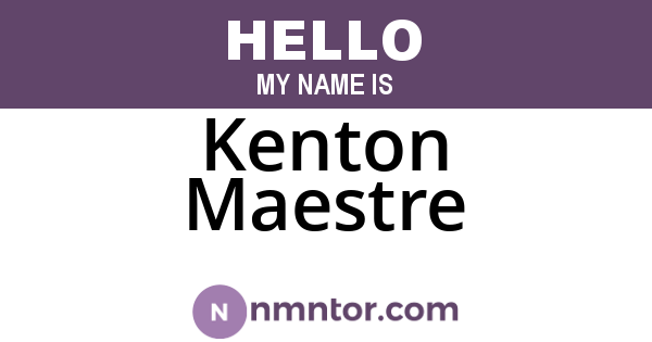 Kenton Maestre