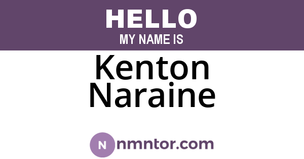 Kenton Naraine