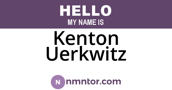 Kenton Uerkwitz