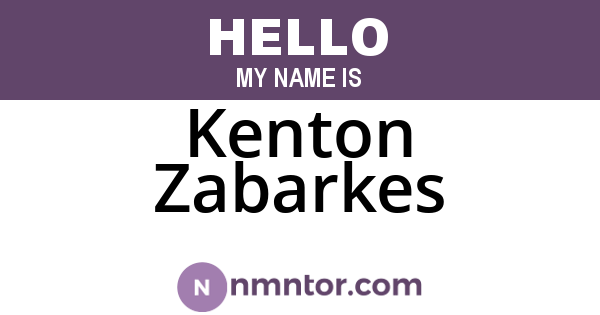 Kenton Zabarkes