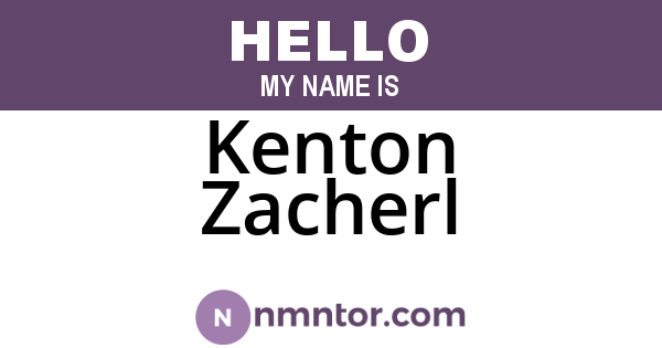 Kenton Zacherl