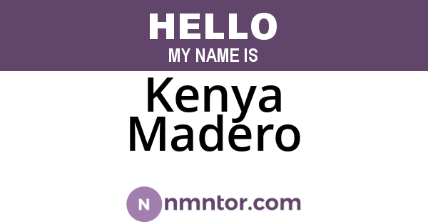 Kenya Madero