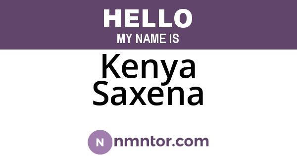 Kenya Saxena