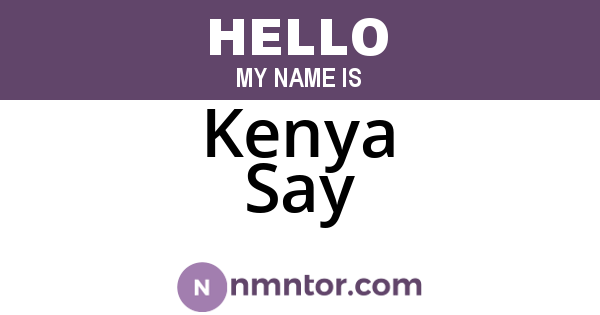Kenya Say