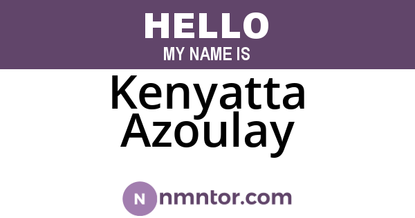 Kenyatta Azoulay
