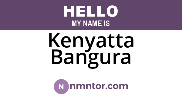 Kenyatta Bangura