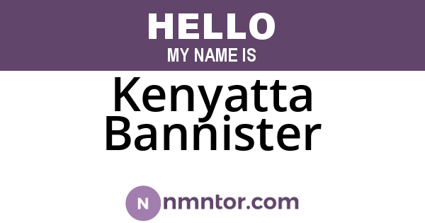 Kenyatta Bannister