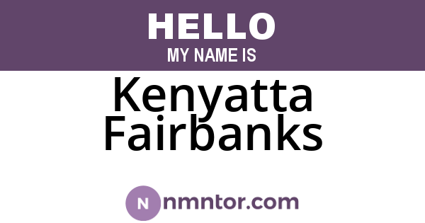 Kenyatta Fairbanks