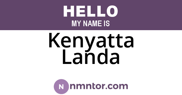 Kenyatta Landa