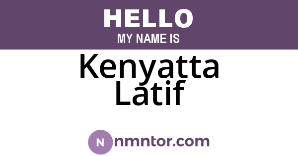 Kenyatta Latif