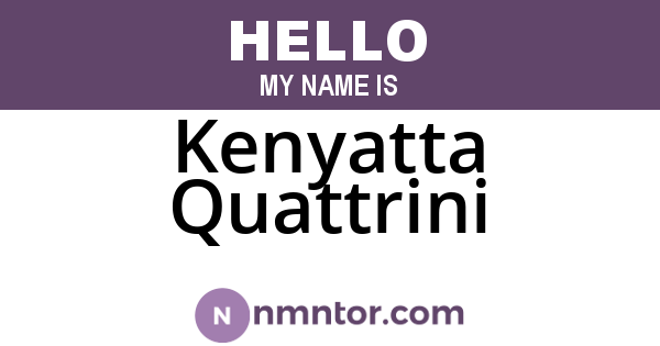 Kenyatta Quattrini